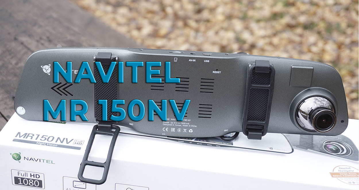 NAVITEL MR 150NV обзор видеорегистратора