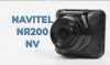 Обзор регистратора NAVITEL NR200 NV