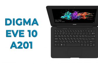 Обзор бюджетного ноутбука DIGMA EVE 10 A201